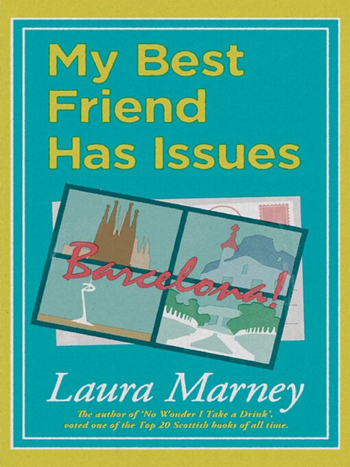 Title details for My Best Friend Has Issues by Laura Marney - Available